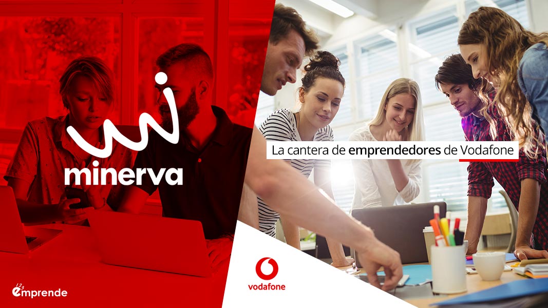 Programa Minerva, la cantera de emprendedores de Vodafone