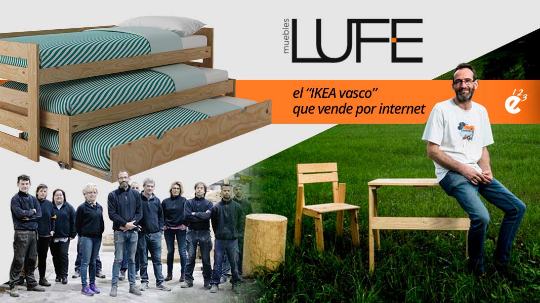 Muebles LUFE, el “IKEA vasco” que vende por internet
