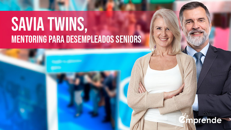 SAVIA Twins, mentoring para desempleados seniors