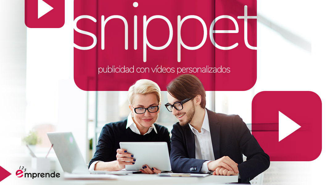 Snippet, publicidad con vídeos personalizados